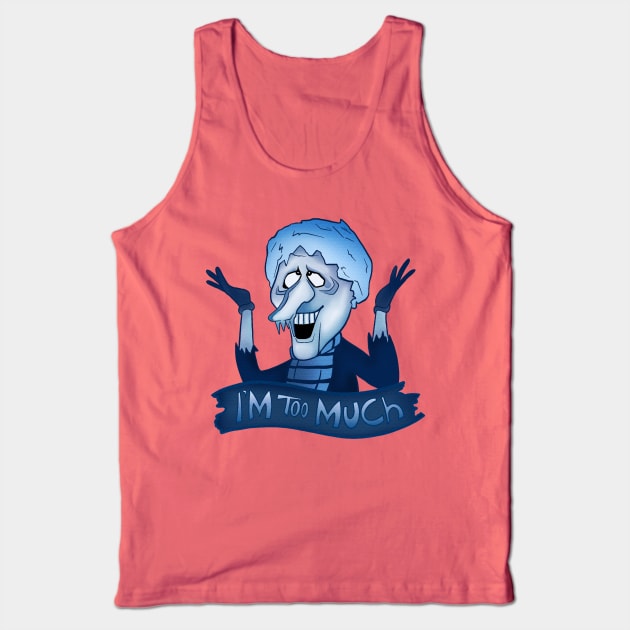 Snow Miser Too Much Tank Top by LeMae Macabre